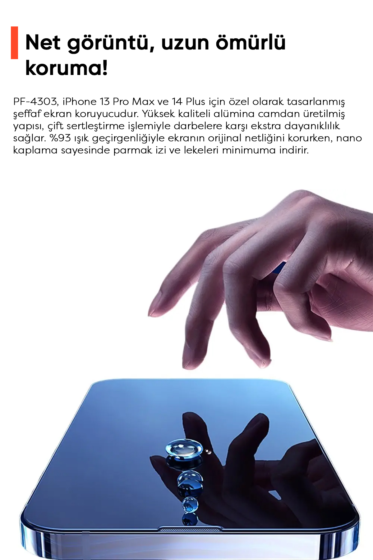 PF-4303 iPHONE 13 PRO MAX/ 14 PLUS İÇİN ŞEFFAF EKRAN KORUYUCU Afişi
