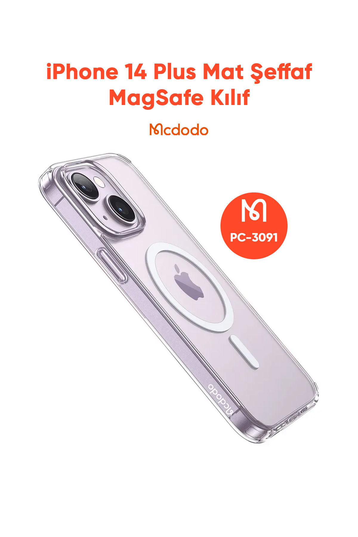 PC-3091 IPHONE 14 PLUS UYUMLU MAGSAFE'Lİ MAT ŞEFFAF KAPAK Afişi