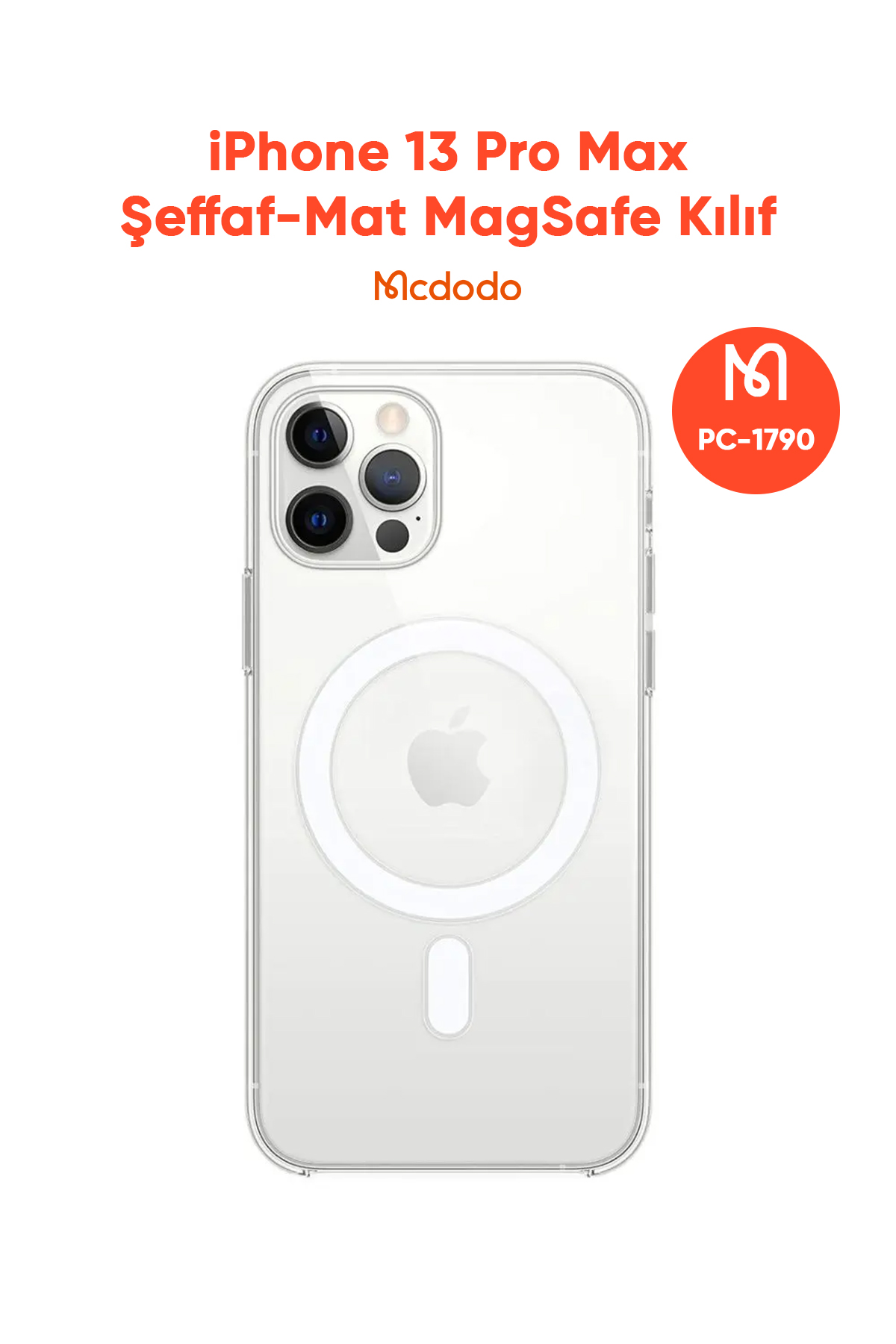 PC-1790 iPHONE 13 PRO MAX UYUMLU MAGSAFE'Lİ ŞEFFAF KAPAK Afişi