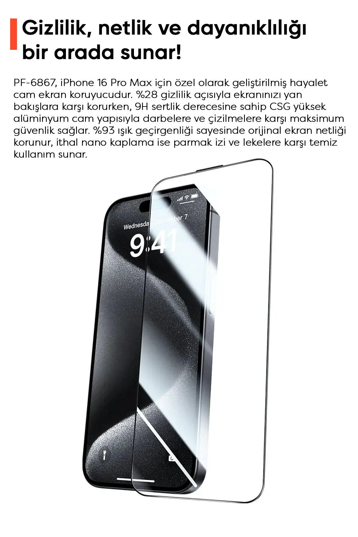 PF-6867 IPHONE 16 PRO MAX HAYALET CAM EKRAN KORUYUCU Afişi