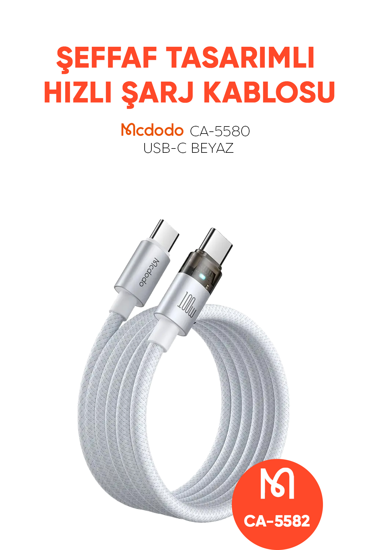 CA-5582 TYPE-C TO TYPE-C 100W ŞEFFAF KABLO ŞARJ IŞIĞI İLE BEYAZ 1.2M Afişi