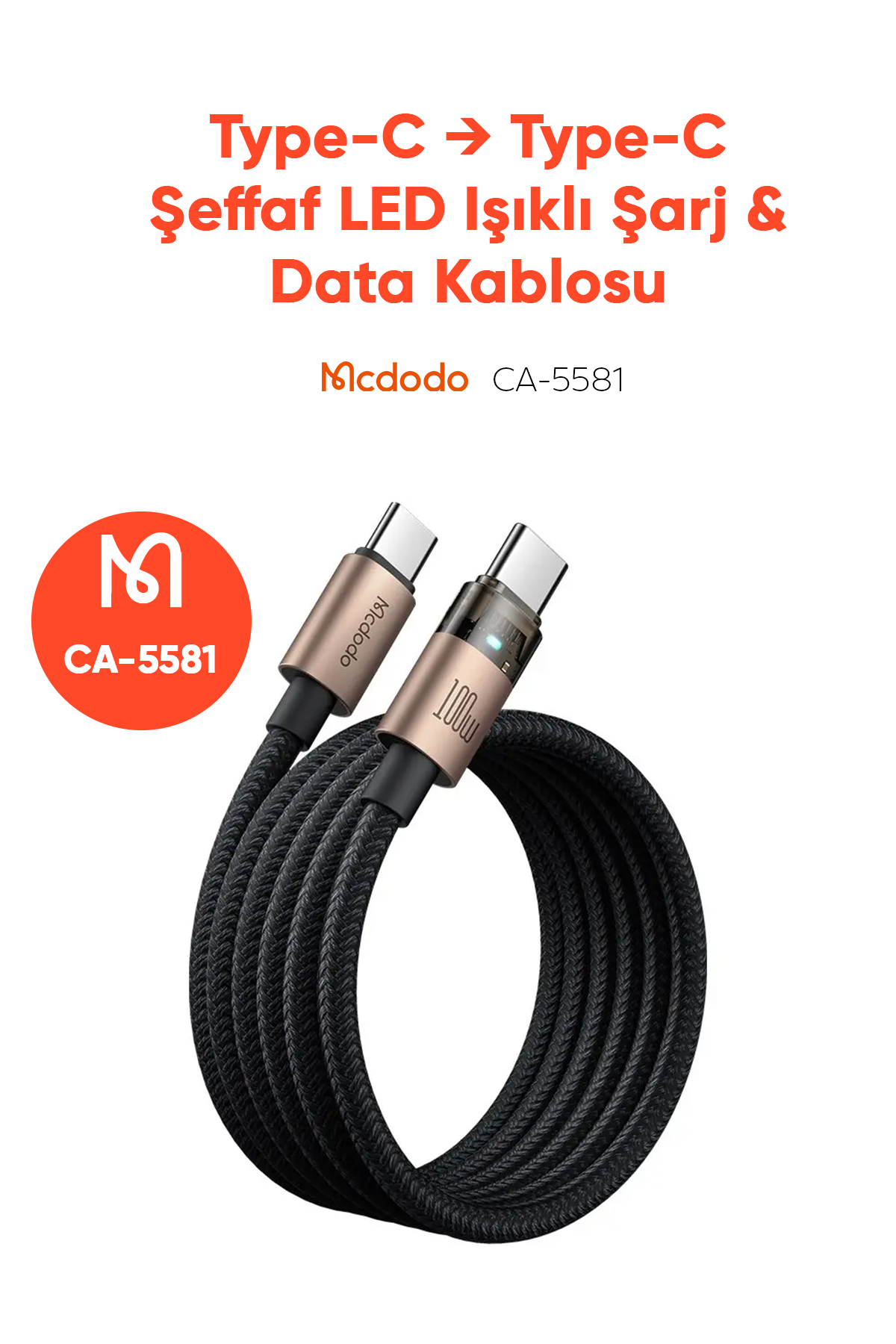 CA-5581 TYPE-C TO TYPE-C 100W 1.2M LED IŞIKLI  ŞEFFAF KABLO Afişi