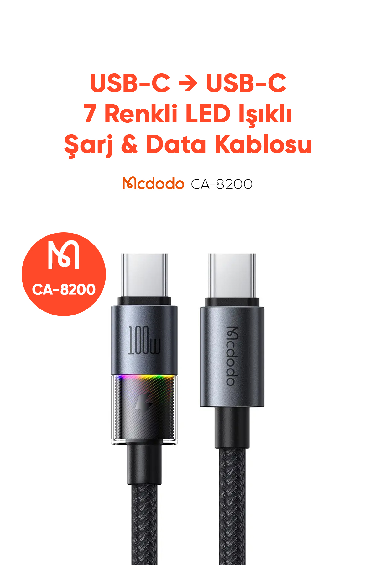 CA-8200 TYPE-C TO TYPE-C  7 Renkli LED Işıklı 100W 1.2M KABLO Afişi